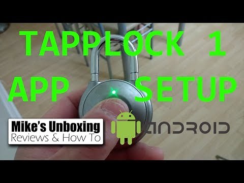 Tapplock One Padlock & App Setup Guide Android Version