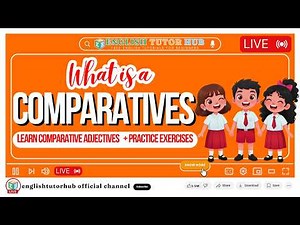 🔴 LIVE: Comparatives Made Easy! Learn Comparative Adjectives + Practice Exercises