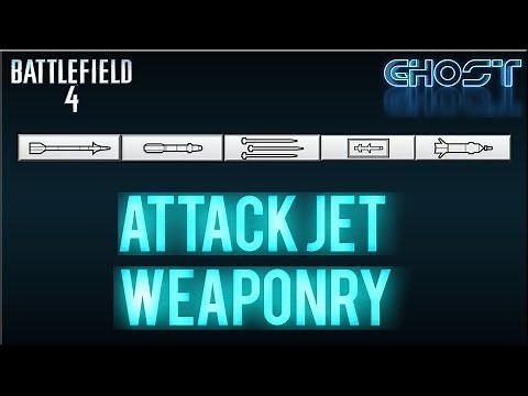 Attack Jet Weaponry - Battlefield 4 Jet Tutorial/Tips