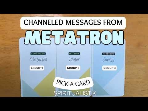 Channeled Messages From Metatron✨ PICK A CARD ✨