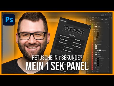 Retusche in 1 Sekunde? Das ist mein 1 SEK PANEL!