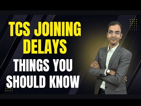TCS Joining Delays: Things you should know by Ex TCS HR Saksham Sharma