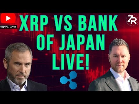 XRP vs Bank Of Japan LIVE!