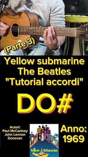 Yellow submarine (The Beatles) "Tutorial chitarra" (Parte 3) #tutorialchitarra