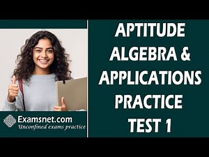 Aptitude Algebra and Applications practice test 1 solutions