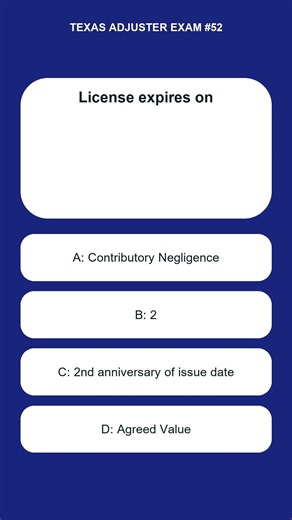 Texas Adjuster Exam #52