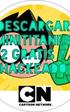 Descargar minititanes 2 GRATIS y hackeado (tutorial) fácil