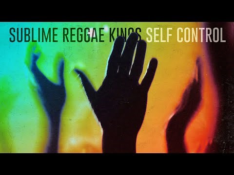 Self Control - Laura Branigan x Sublime Reggae Kings