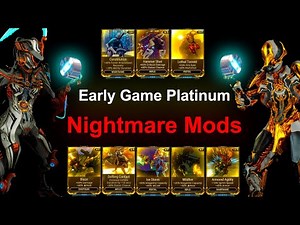 Warframe Early Game Platinum (Nightmare Mods)...