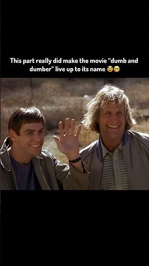 This part really did make the movie “dumb and dumber” live up to its name 🥸🤓