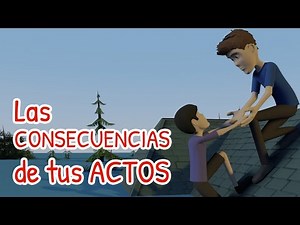 The CONSEQUENCES of your ACTIONS