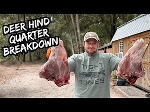 The Easiest Way to Break Down Deer Hind Quarter