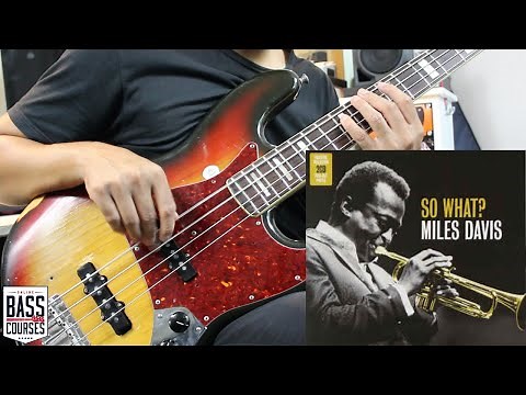 How to Play So What by Miles Davis on Bass Guitar (Intro/Walking Bass/Solo)