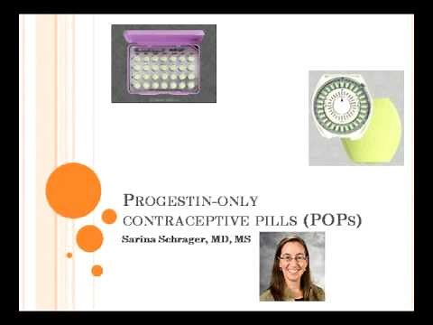 Progestin Only Contraceptive Pills (POPs)
