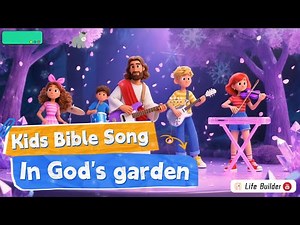 Kids Bible Song 🎸：In God's garden | Nursery Rhymes Song