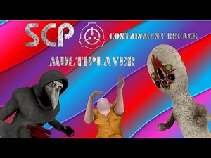 SCP Containment Breach Multiplayer w/ Friends