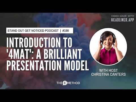 Intro To 4MAT – A Brilliant Presentation Model [Episode 198]
