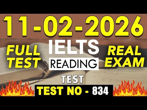 IELTS Reading Test 2026 with Answers | 11.02.2026 | Test No - 834