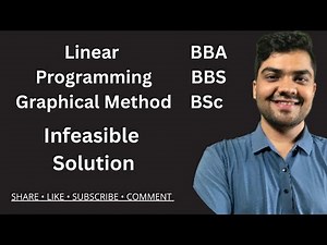 Infeasible Solution in Linear Programming (Graphical Method Explained) BBS BBA BSc