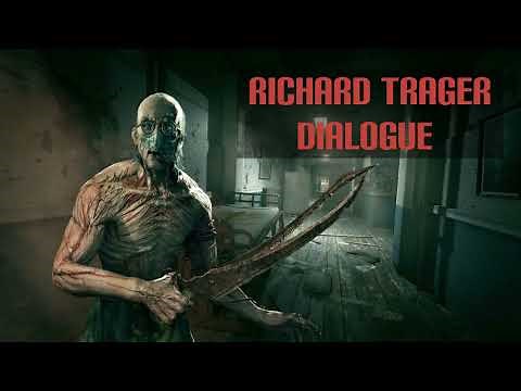 Outlast: Richard Trager Voice Clips