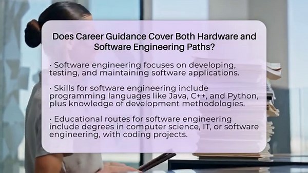 Does Career Guidance Cover Both Hardware and Software Engineering Paths? - Your Engineering Future