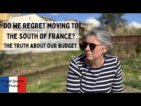 Do we regret moving to the south of france? The truth about our budget. #home #budget #immigrants