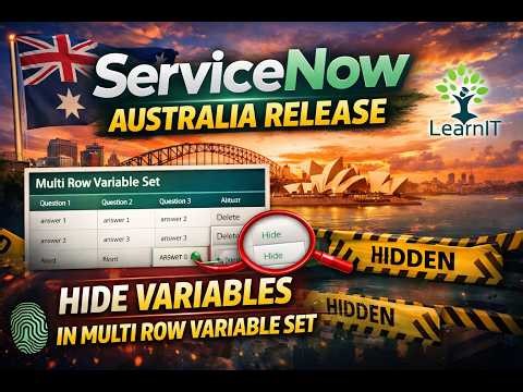 Hide Variables in Multi Row Variable Set | ServiceNow Australia Release
