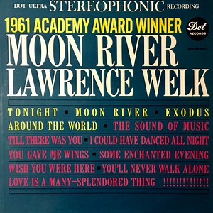 Lawrence Welk - Moon River