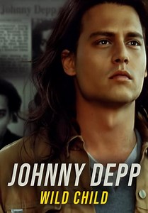 Johnny Depp: Wild Child (2022)