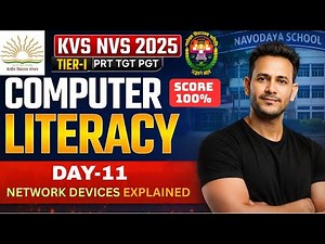 KVS & NVS 2026 TIER-1 EXAM COMPUTER LITERACY FOR PRT TGT PGT JSA || DAY-11|| NETWORK DEVICES EXPLAIN