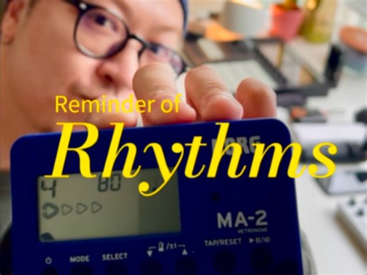 Reminder of rhythms｜节奏的提醒