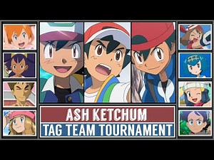 ASH TAG TEAM TOURNAMENT | 8 Regions - 8 Ash Teams - 8 Companions