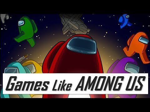 Best Games Like Among Us | TOP 6 Alternatives for Among Us Players