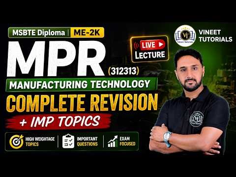 MPR Revision diploma 2nd Sem | Manufacturing Technology IMP | Vishal Sir | Vineet Tutorials