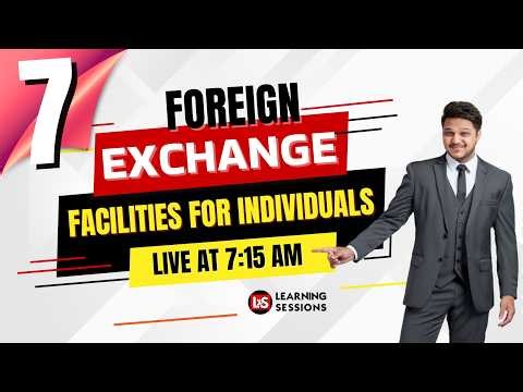 IIBF Foreign Exchange Facilities for Individuals | Module B Conceptual Topics #7