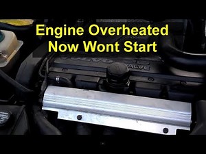 Car overheated and now will not start, detailed info. - VOTD