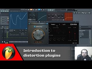 Introduction to distortion plugins | FL Studio Tutorial