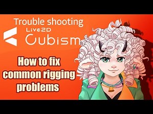 Trouble shooting Live2D: how to fix common rigging problems