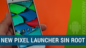Download the apk new Pixel Launcher no Root