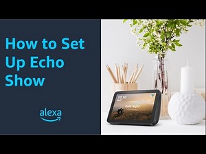 How to Set Up Echo Show | Amazon Alexa Canada