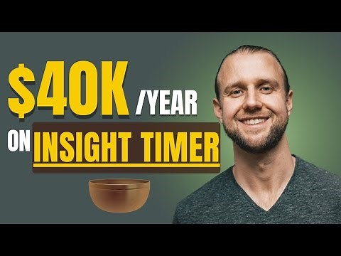 How I Make $40,000/year on Insight Timer (Full Revenue Breakdown)
