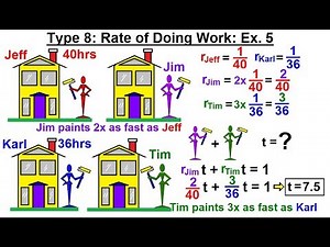 Algebra - Ch. 2: Word Problem (28 of 46) Type 8: Rate of Doing Work: Ex. 5