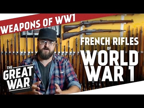 French Rifles of World War 1 featuring Othais from C&RSENAL I THE GREAT WAR - Special