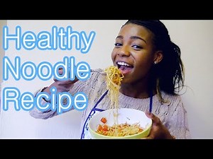 Healthy Noodle Recipe (Under 300cals!)