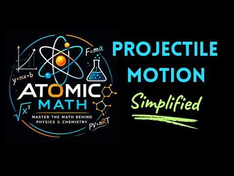 Projectile Motion...Simplified