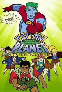Captain Planet and the Planeteers (1990-1996) - TV Show