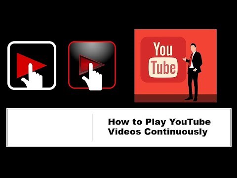 How to Play YouTube Videos Continuously - How to Loop Videos