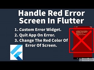 Handle Red Error Screen in Flutter | Custom error Widget | Disable Flutter's red screen of death