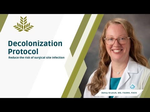 Decolonization Protocol for surgery - reduce your risk of surgical site infection