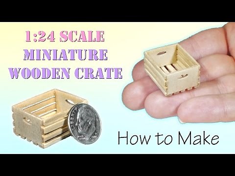 Miniature Wooden Crate Tutorial | Dollhouse | How to Make 1:24 Scale DIY